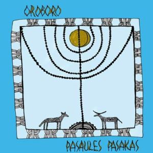 Oroboro (3) - Pasaules Pasakas (2003)