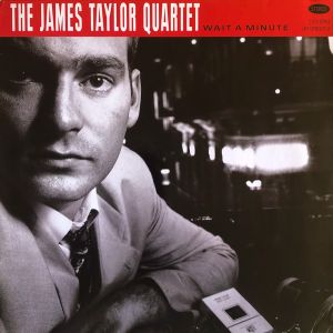 The James Taylor Quartet - Wait A Minute (1989)