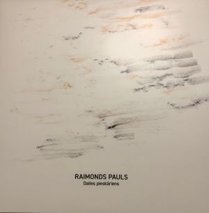 Raimonds Pauls - Dailes Pieskāriens (2020)