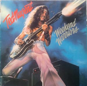 Ted Nugent - Weekend Warriors (1978)