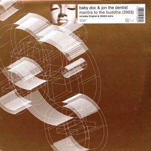 Baby Doc & Jon The Dentist - Mantra To The Buddha (2003) (2002)