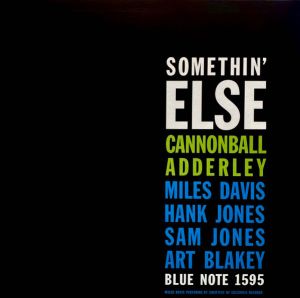 Cannonball Adderley - Somethin' Else (2021)