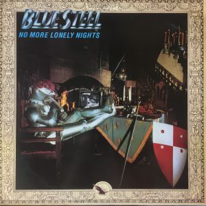 Blue Steel - No More Lonely Nights (1979)
