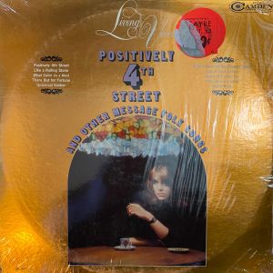 Living Voices - Positively 4th Street And Other Message Folk Songs (1966)