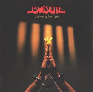 Budgie - Deliver Us From Evil (1993)