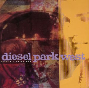 Diesel Park West - Jackie's Still Sad (1988)