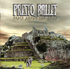 Presto Ballet - Peace Among The Ruins (2005)