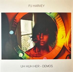 PJ Harvey - Uh Huh Her ‎– Demos (2021)