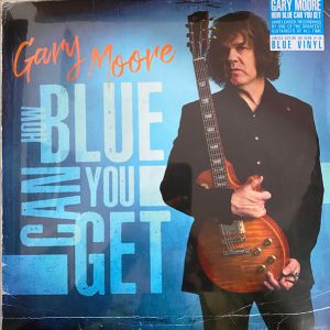 Gary Moore - How Blue Can You Get (2021)