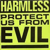 Harmless - Protect Us From Evil (1991)