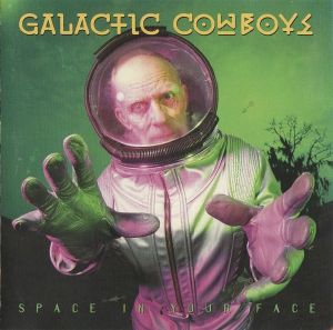 Galactic Cowboys - Space In Your Face (1993)