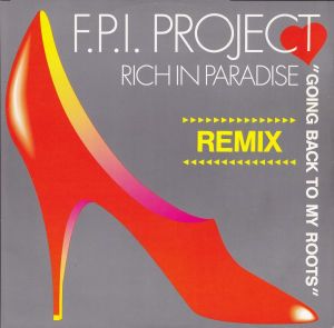 F.P.I. Project - Rich In Paradise "Going Back To My Roots" (Remix) (1990)