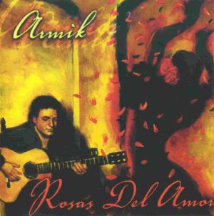Armik - Rosas Del Amor (2001)