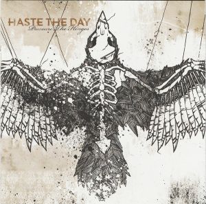 Haste The Day - Pressure The Hinges (2007)