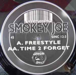 Smokey Joe - Freestyle / Time 2 Forget (1997)