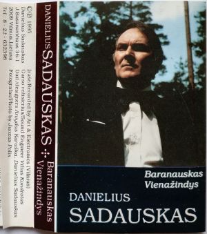 Danielius Sadauskas / Baranauskas / Vienažindys - Giesmės / Dainos (1995)