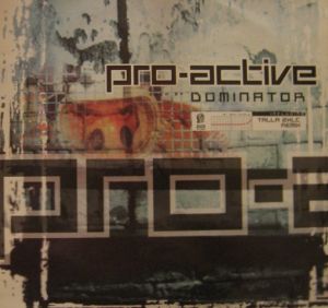 Pro-Active - Dominator (1997)