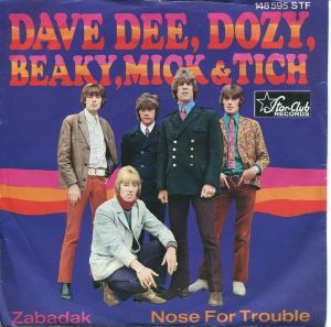 Dave Dee, Dozy, Beaky, Mick & Tich - Zabadak / Nose For Trouble (1967)
