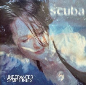 Scuba (2) - Underwater Symphonies (1995)