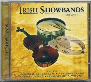 The Irish Showband Band - Irish Showbands Volume 1 (2004)