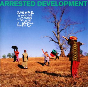 Arrested Development - 3 Years, 5 Months And 2 Days In The Life Of... (1992)