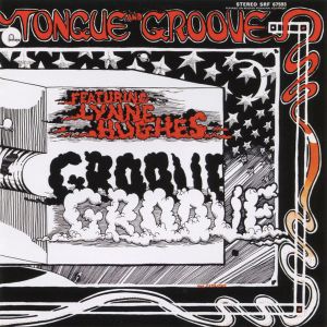 Tongue And Groove / Lynne Hughes - Tongue And Groove