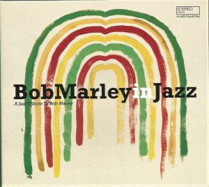 Various - Bob Marley In Jazz (A Jazz Tribute To Bob Marley) (2020)