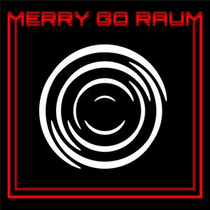 Merry Go Raum - Merry Go Raum (2021)