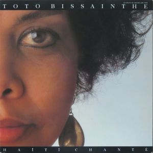 Toto Bissainthe - Haïti Chanté (1983)
