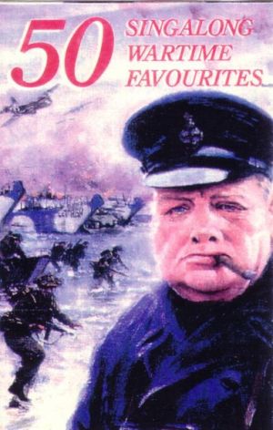 Unknown Artist - 50 Singalong Wartime Favourites