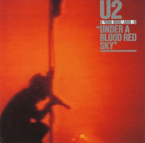 U2 - Live "Under A Blood Red Sky" (2008)