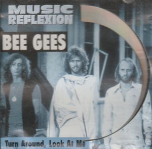 Bee Gees - Turn Around, Look At Me (1994)