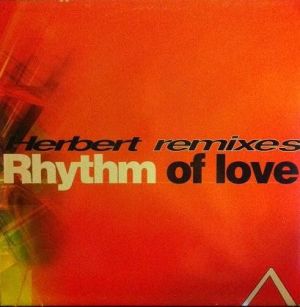 Herbert - Rhythm Of Love (Remixes) (2002)