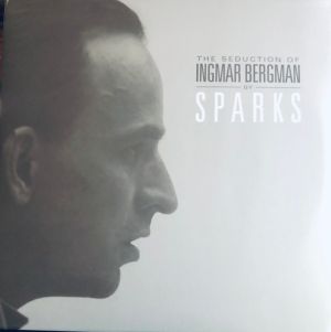 Sparks - The Seduction Of Ingmar Bergman (2022)