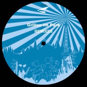 Kollektiv Turmstrasse - Grillen Im Park (Remixes) (2010)