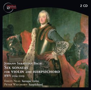 Johann Sebastian Bach / Peter Watchorn / Emlyn Ngai - Six Sonatas For Violin And Harpsichord BWV 1014-1019 (2010)