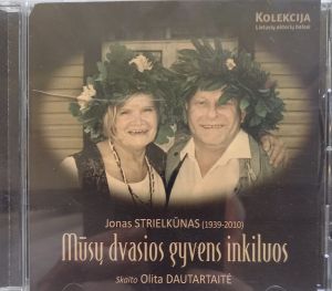 Jonas Strielkūnas / Olita Dautartaitė / Ugnė Giedraitytė - Mūsų Dvasios Gyvens Inkiluos (2020)