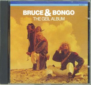 Bruce & Bongo - The Geil Album (1986)