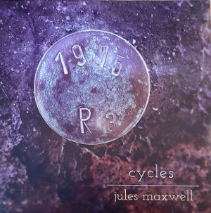 Jules Maxwell - Cycles / Nocturnes (2022)