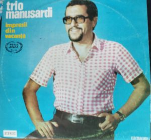 Trio Manusardi - Impresii Din Vacanță
