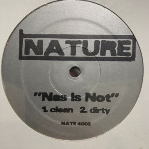 Nature (4) - Nas Is Not (2002)