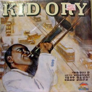 Kid Ory And His Creole Jazz Band - Creole Jazz Band (1986)