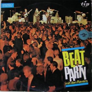 The Ravers (4) - Beat Party Mit Den Ravers (1965)