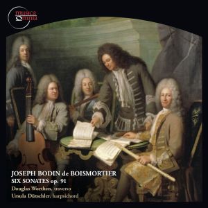 Joseph Bodin de Boismortier / Douglas Worthen / Ursula Dütschler - Six Sonates Op. 91 (2010)