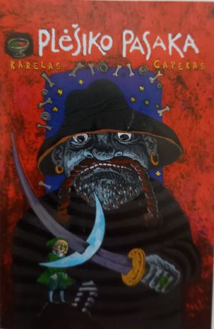 Karelas Čapekas - Plėšiko Pasaka (2005)