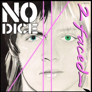No Dice - 2 Faced (1979)