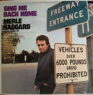 Merle Haggard / The Strangers (5) - Sing Me Back Home (1968)