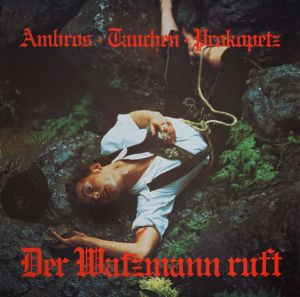 Ambros / Tauchen / Prokopetz - Der Watzmann Ruft