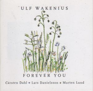 Ulf Wakenius - Forever You (2003)