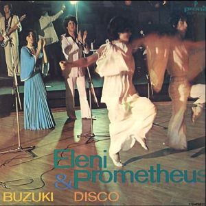 Eleni / Prometheus (4) - Buzuki Disco (1980)